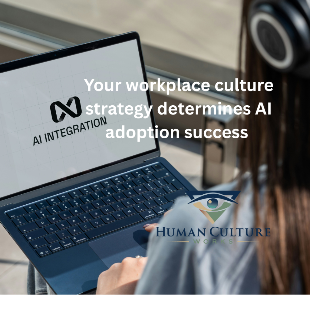 workplace culture strategy and AI adoption